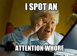 attention whore.png