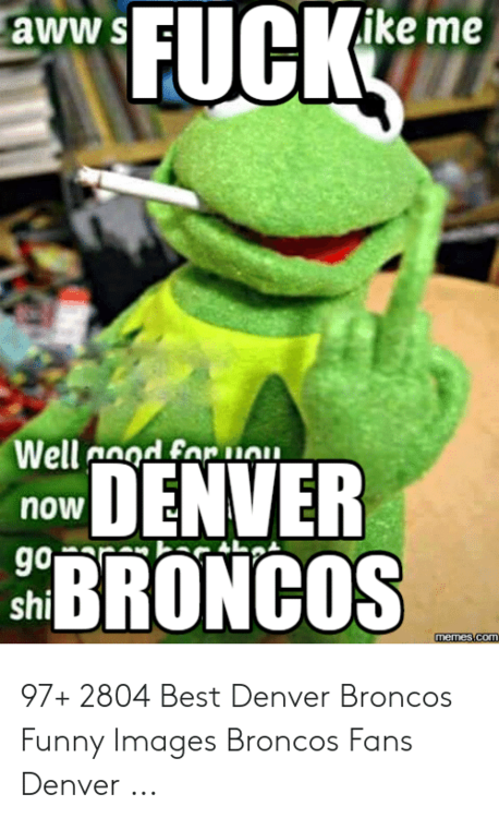 fuck-zike-me-aww-s-well-and-fopu-denver-broncos-52682532.png