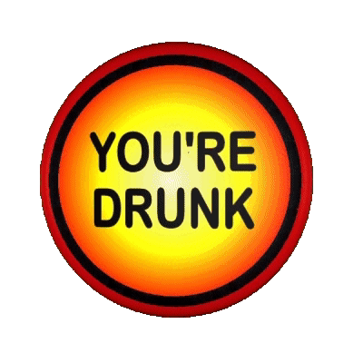 youre-drunk-enebriated(1).gif.36a507964c3f2864631c5dac2de0c2d5.gif